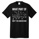 What Part Of Football Dont You Understand Funny Tall T-Shirt