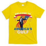 Welcome To AmericaS Gulf Mexico Funny President Trump T-Shirt