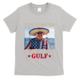 Welcome To AmericaS Gulf Trump Mexico America Trump 45 47 T-Shirt