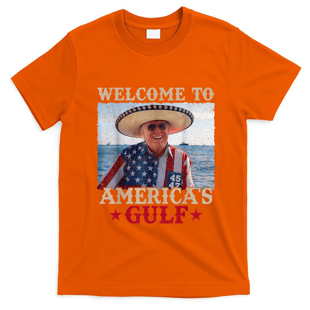 Welcome To AmericaS Gulf Trump Mexico America Trump 45 47 T-Shirt