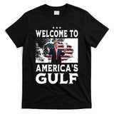 Welcome To Americas Gulf Donald Trump T-Shirt