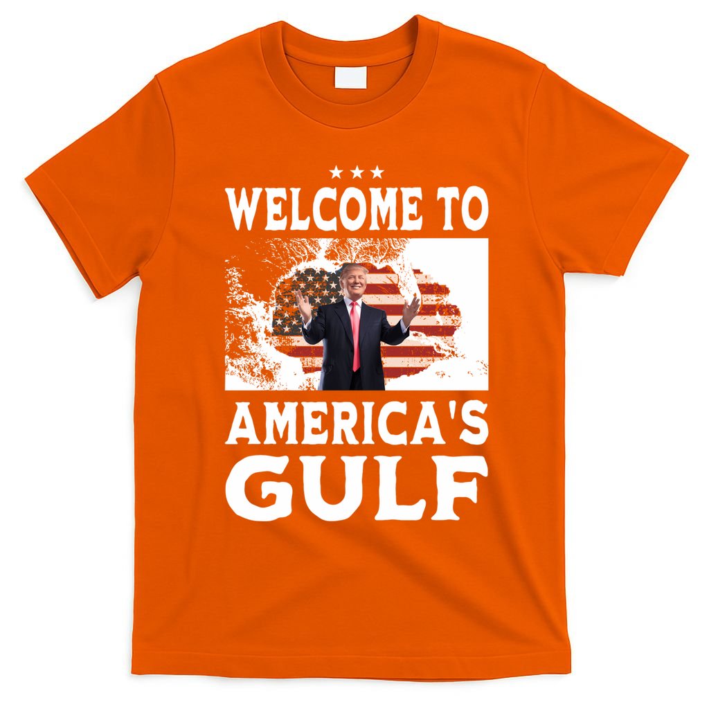 Welcome To Americas Gulf Donald Trump T-Shirt