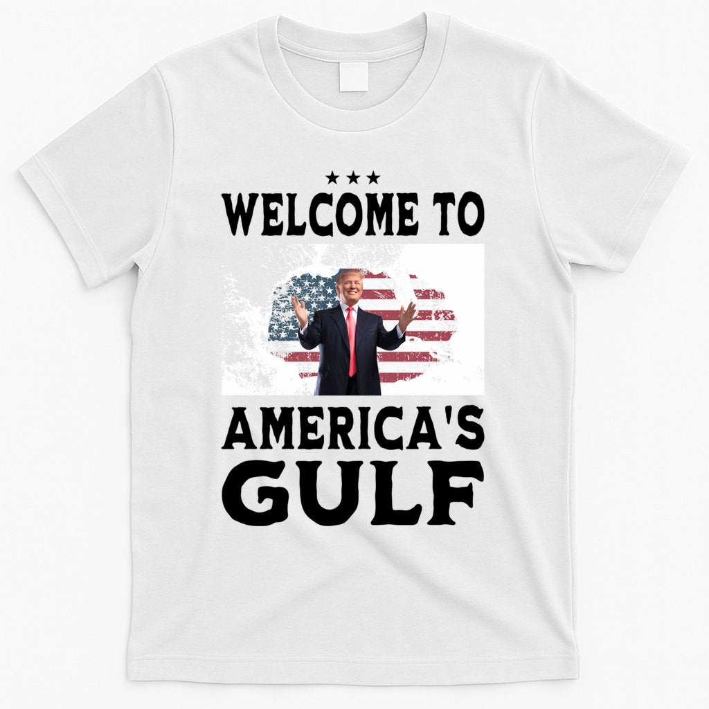 Welcome To Americas Gulf Donald Trump T-Shirt