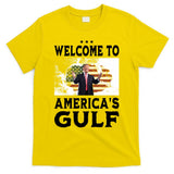 Welcome To Americas Gulf Donald Trump T-Shirt