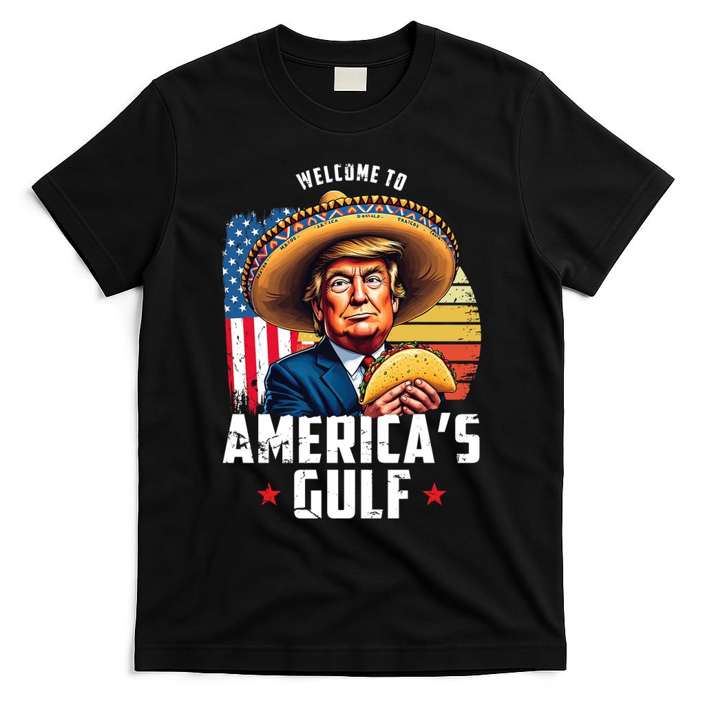 Welcome To Americas Gulf Funny Donald Trump T-Shirt