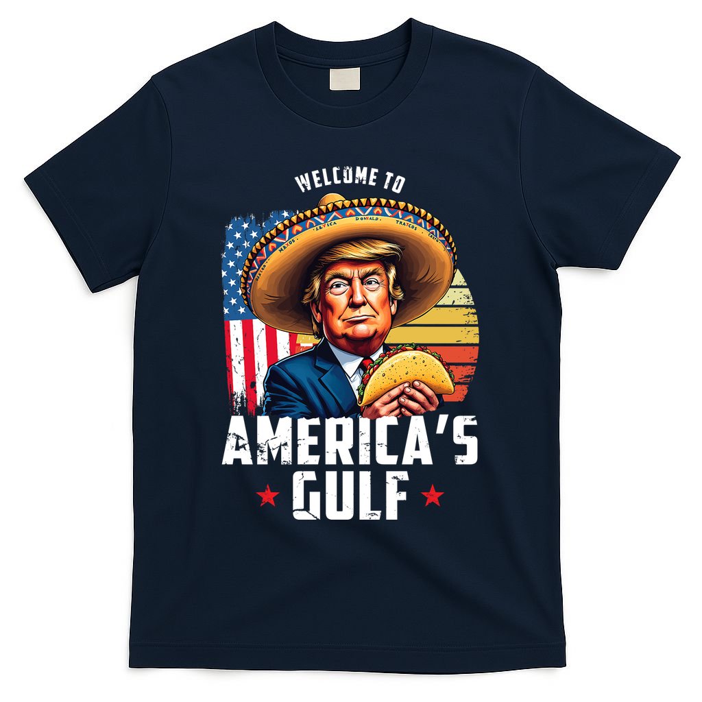 Welcome To Americas Gulf Funny Donald Trump T-Shirt