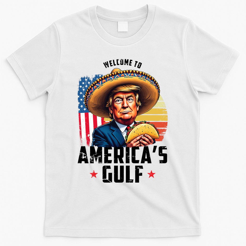 Welcome To Americas Gulf Funny Donald Trump T-Shirt