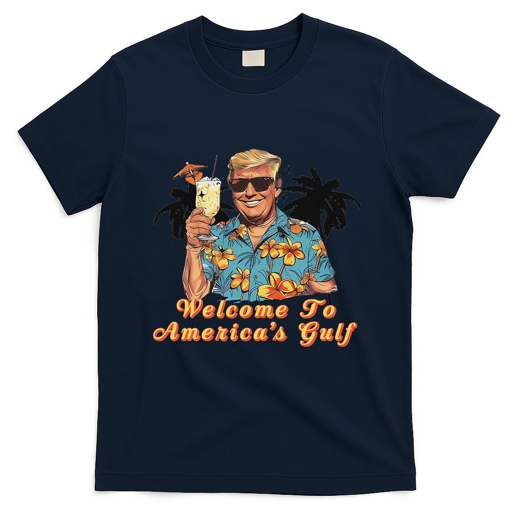 Welcome To AmericaS Gulf Funny Trump Beach Cruise T-Shirt