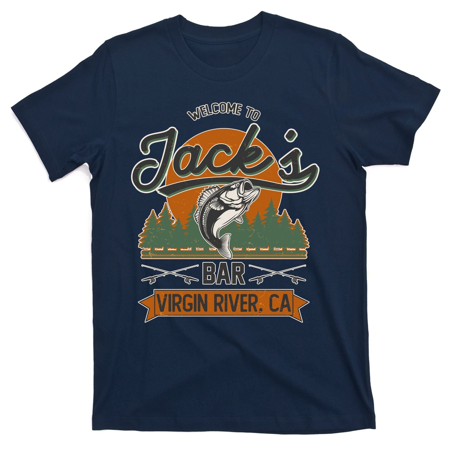 Welcome To Jack's Bar Virgin River California T-Shirt