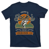 Welcome To Jack's Bar Virgin River California T-Shirt