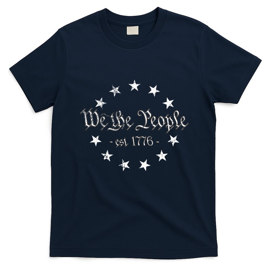 We The People Betsy Ross Flag 4th Of July Us Constitution T-Shirt