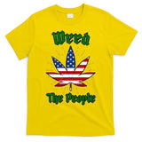 Weed The People Marijuana Usa Flag Funny T-Shirt