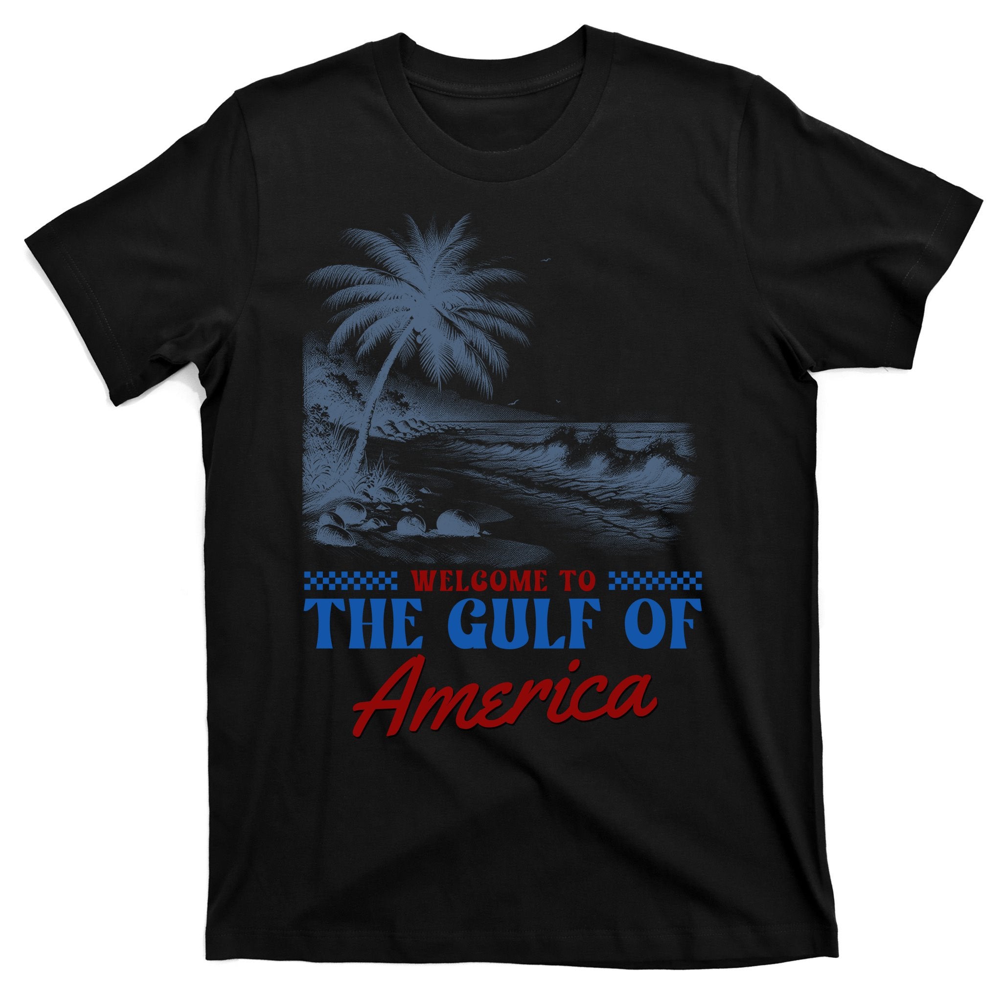 Welcome To The Gulf Of America T-Shirt