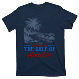 Welcome To The Gulf Of America T-Shirt