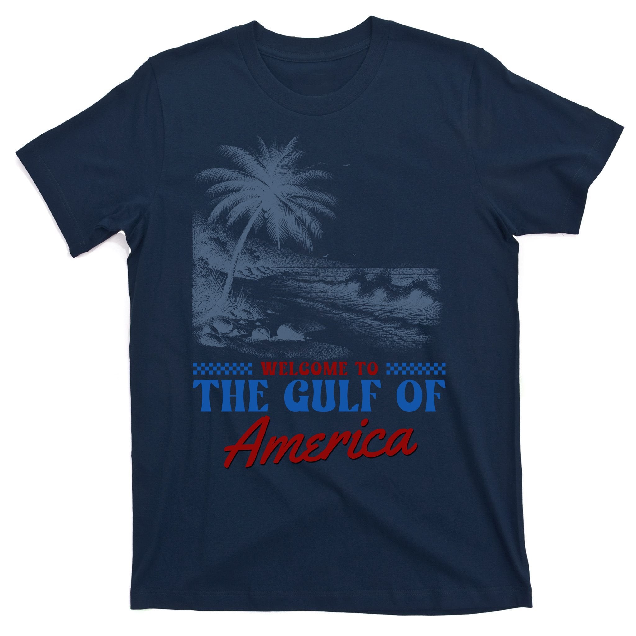 Welcome To The Gulf Of America T-Shirt