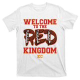 Welcome To The Red Kingdom Kansas City Football Sports Fan T-Shirt