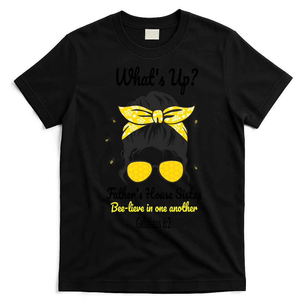 Whats UpFather's House Sistas T-Shirt