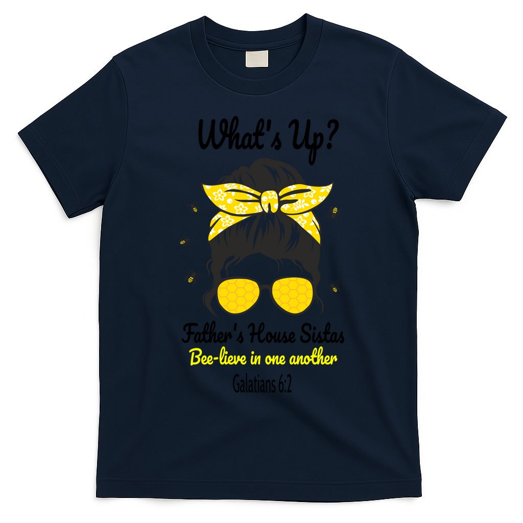 Whats UpFather's House Sistas T-Shirt