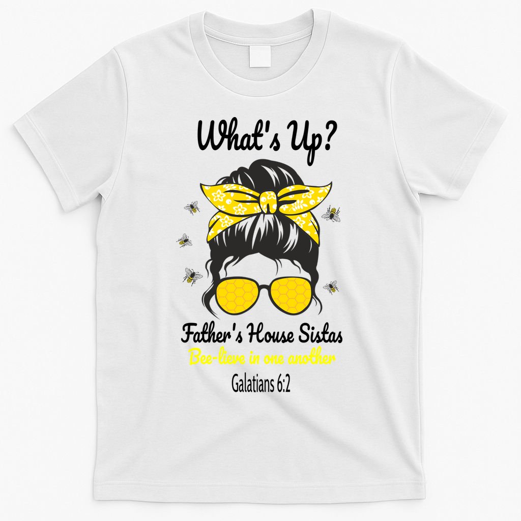 Whats UpFather's House Sistas T-Shirt