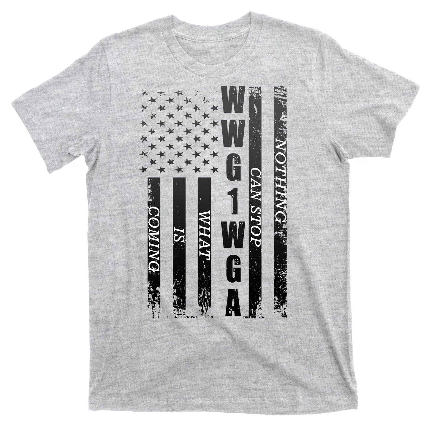 WWG1WGA Nothing Can Stop What Is Coming T-Shirt