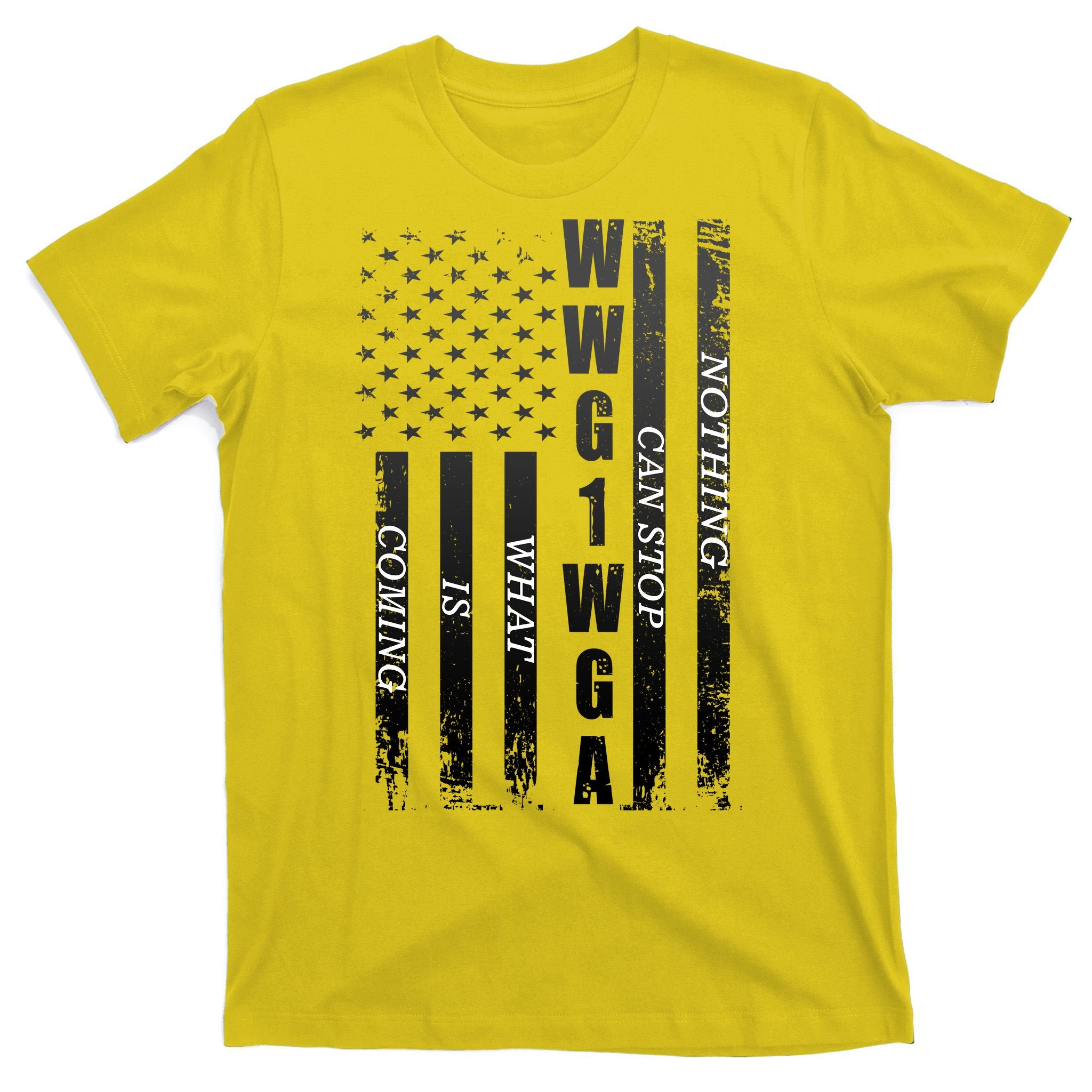 WWG1WGA Nothing Can Stop What Is Coming T-Shirt