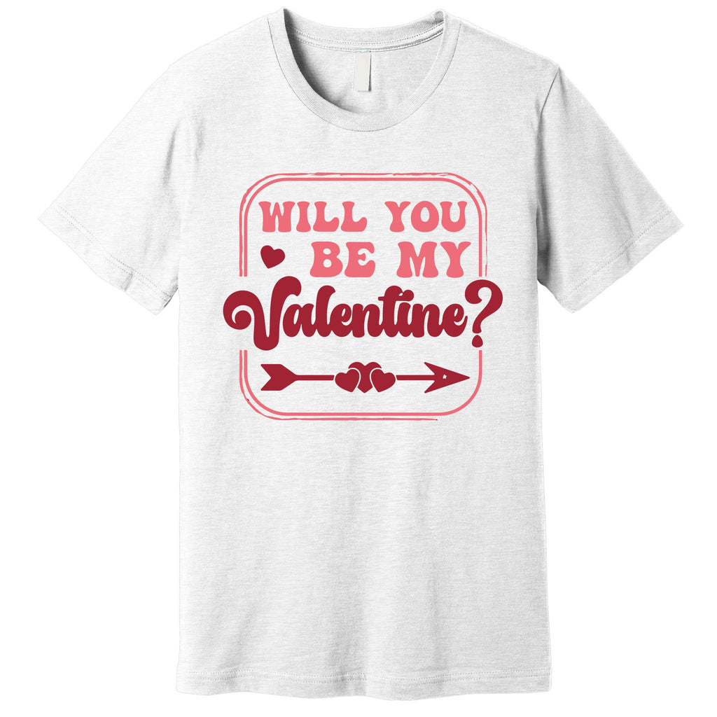 Will You Be My Valentine Premium T-Shirt
