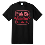 Will You Be My Valentine Tall T-Shirt