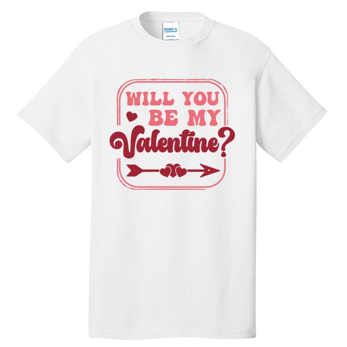 Will You Be My Valentine Tall T-Shirt