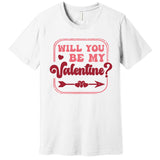 Will You Be My Valentine Premium T-Shirt