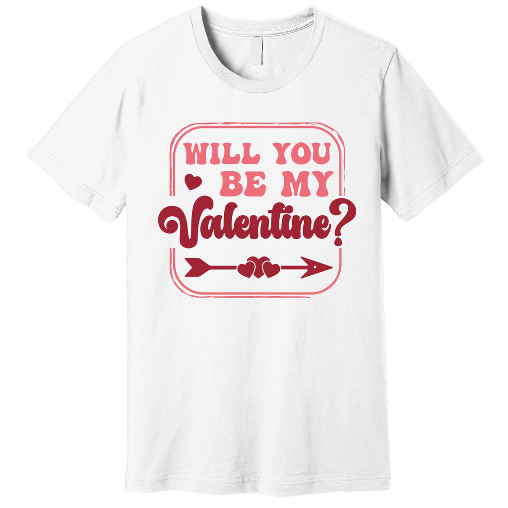 Will You Be My Valentine Premium T-Shirt