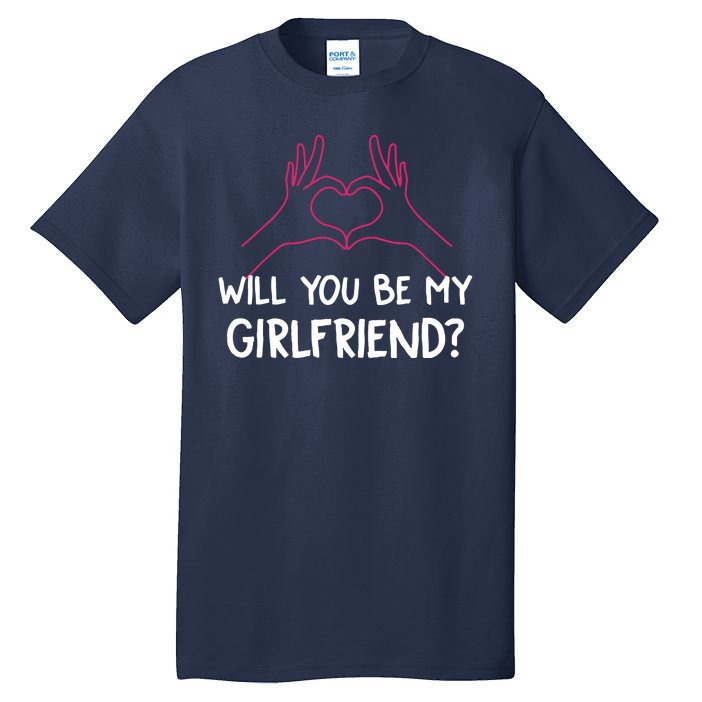 Will You Be My Girlfriend Valentine Tall T-Shirt