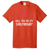 Will You Be My Girlfriend Valentine Tall T-Shirt