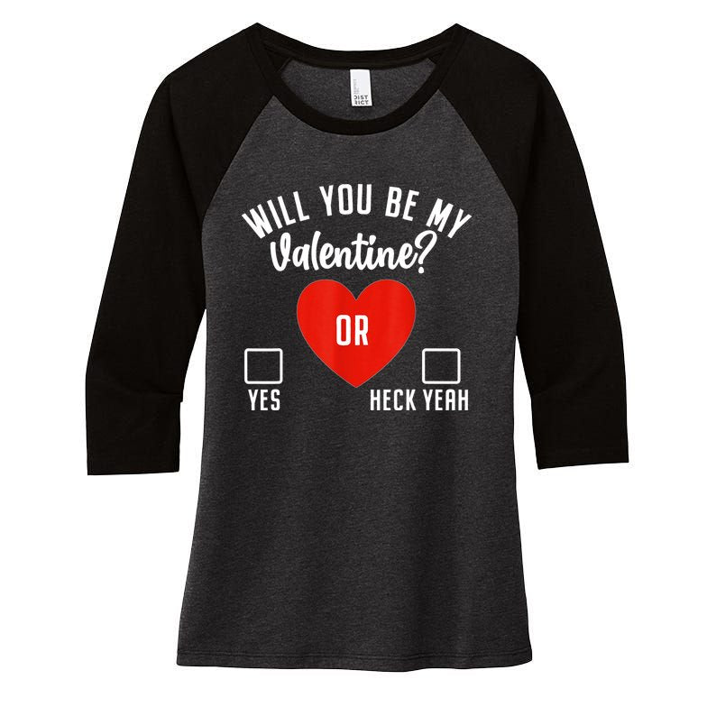 Will You Be My Valentine Women's Tri-Blend 3/4-Sleeve Raglan Shirt