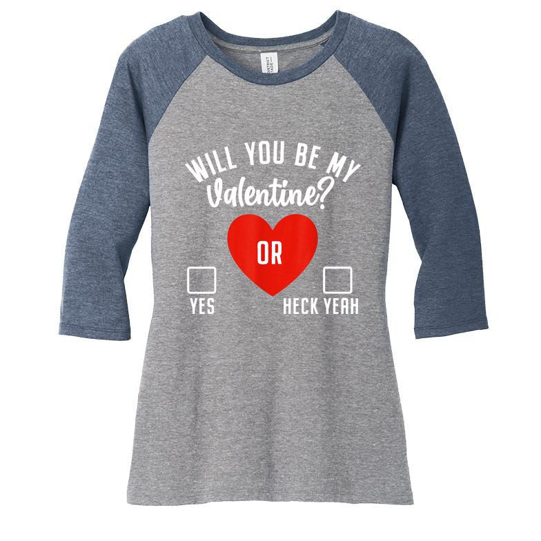 Will You Be My Valentine Women's Tri-Blend 3/4-Sleeve Raglan Shirt