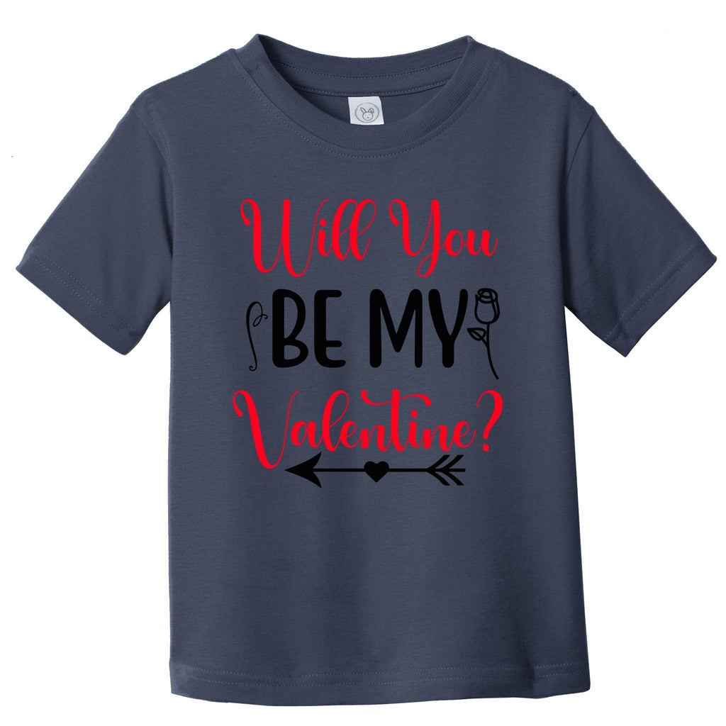 Will You Be My Valentine, Romantic, Couple, Valentine Cute Toddler T-Shirt