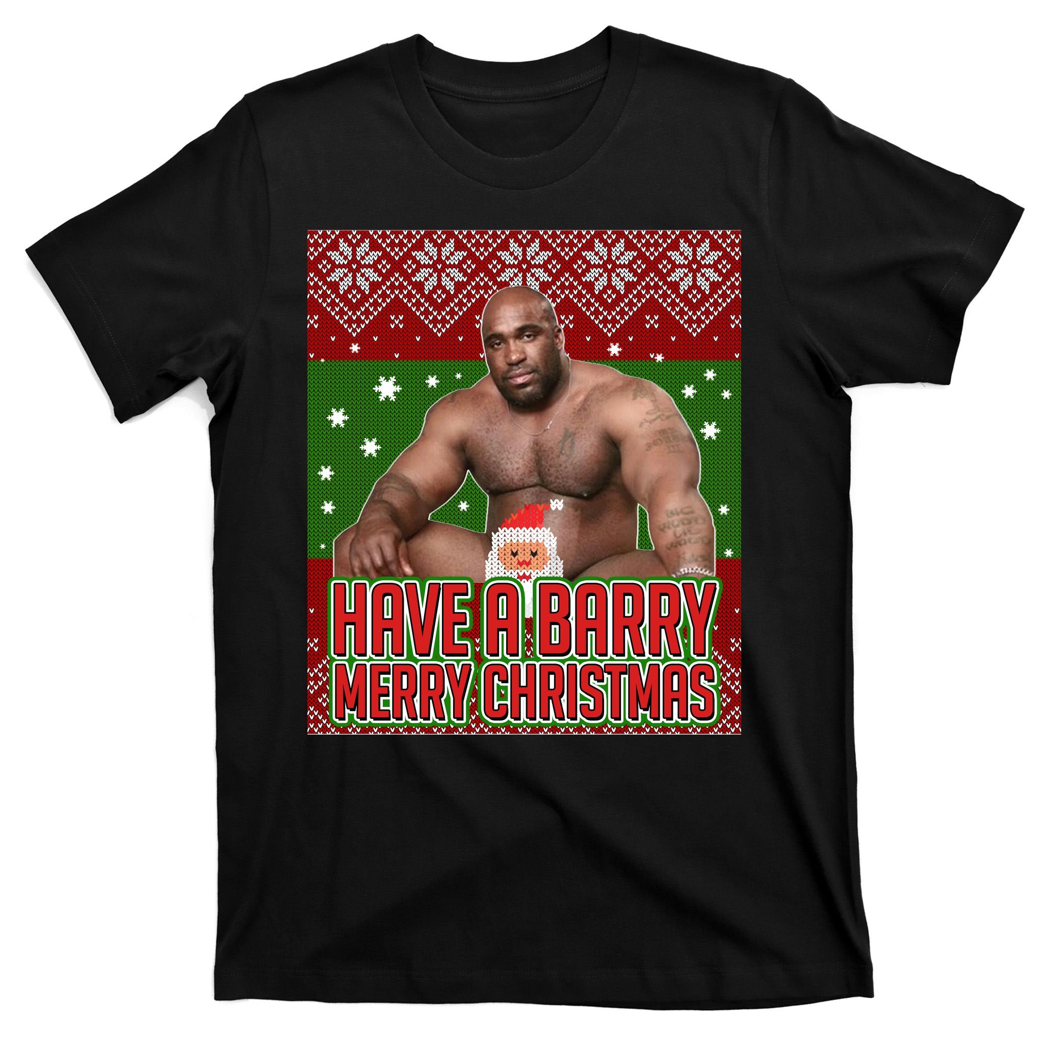 X-Mas Christmas Have A Barry Merry Christmas Ugly Sweater T-Shirt
