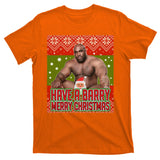 X-Mas Christmas Have A Barry Merry Christmas Ugly Sweater T-Shirt