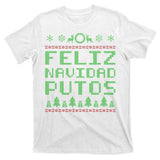 X-Mas Feliz Navidad Putos Ugly Christmas T-Shirt