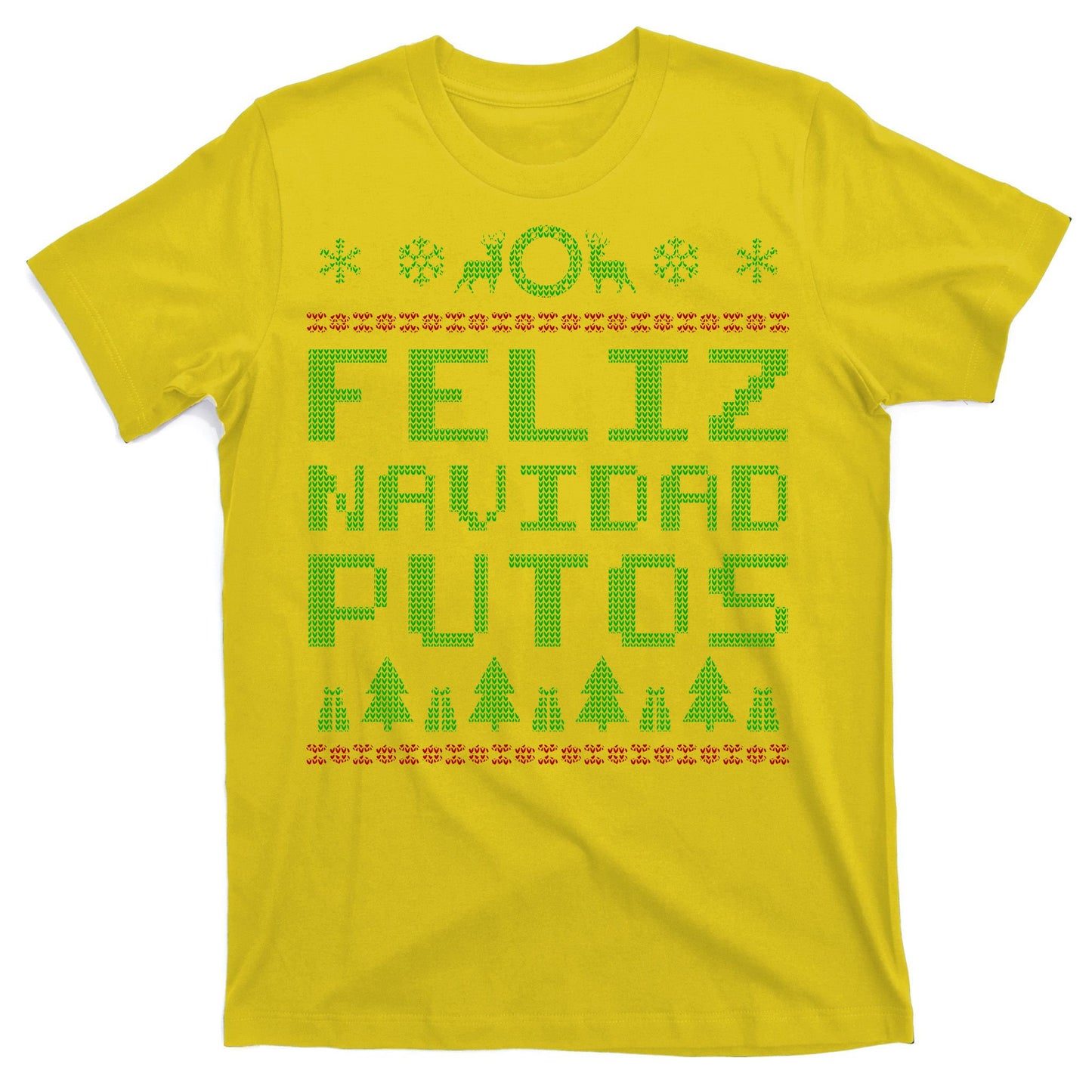 X-Mas Feliz Navidad Putos Ugly Christmas T-Shirt
