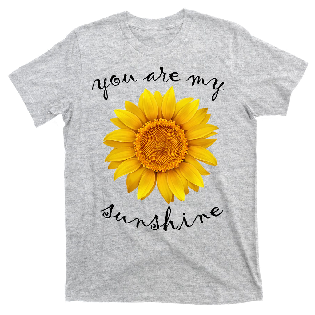 You Are My Sunshine Sunflower T-Shirt