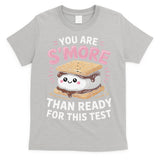 You Are Smore Than Ready For This Test Day Teacher T-Shirt