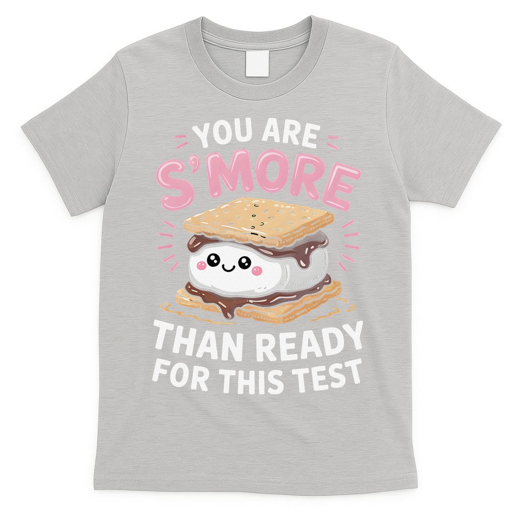 You Are Smore Than Ready For This Test Day Teacher T-Shirt