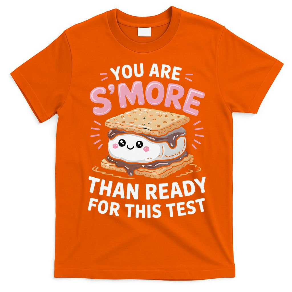 You Are Smore Than Ready For This Test Day Teacher T-Shirt