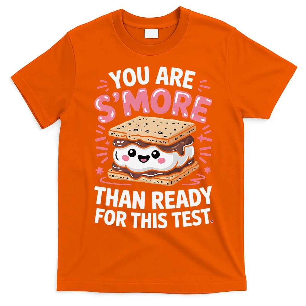 You Are Smore Than Ready For This Test Day Teacher T-Shirt