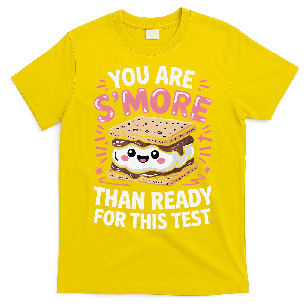 You Are Smore Than Ready For This Test Day Teacher T-Shirt