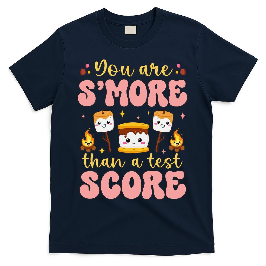 You Are Smore Than Ready For This Test Test Day Teacher 1 Gift T-Shirt