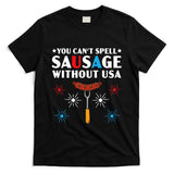 You CanT Spell Sausage Without Usa 4th Of July T-Shirt