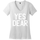 Yes Dear Funny Whipped Husband Marriage Valentine Women's V-Neck T-Shirt