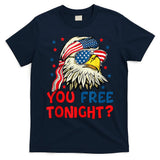 You Free Tonight Bald Eagle Mullet American Flag 4th Of July T-Shirt