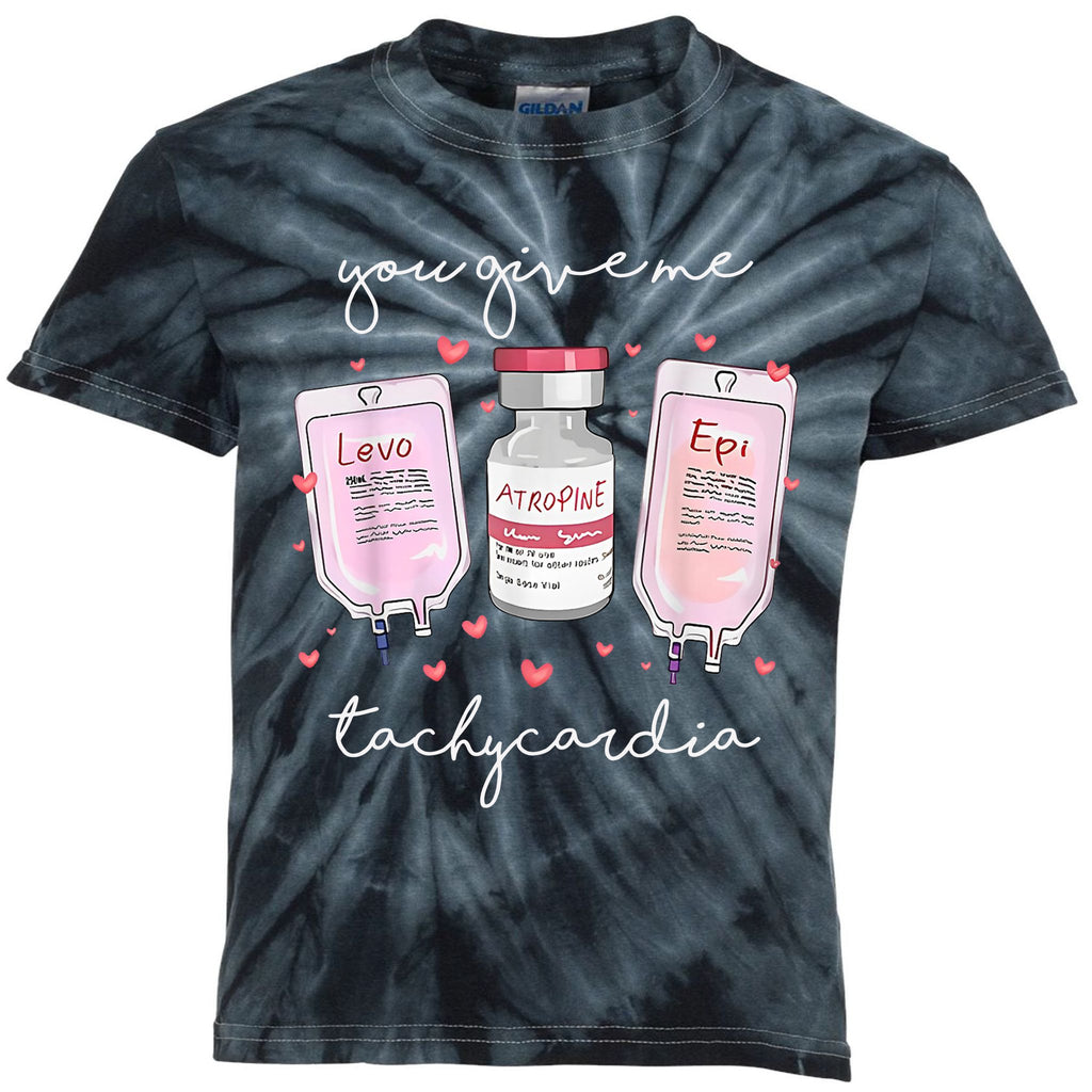 You Give Me Tachycardia Valentines Day Nurse Kids Tie-Dye T-Shirt